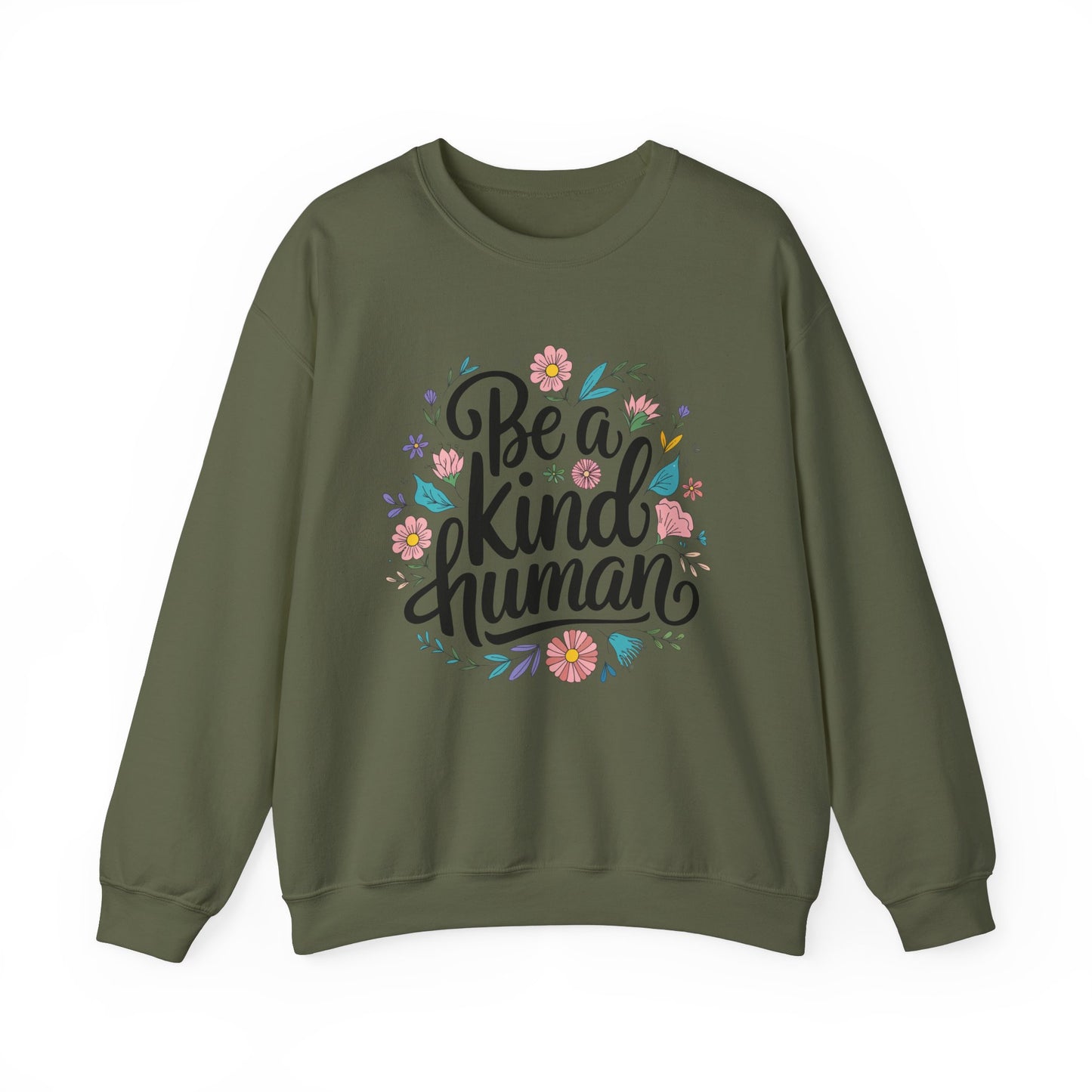 Be a Kind Human Sweatshirt