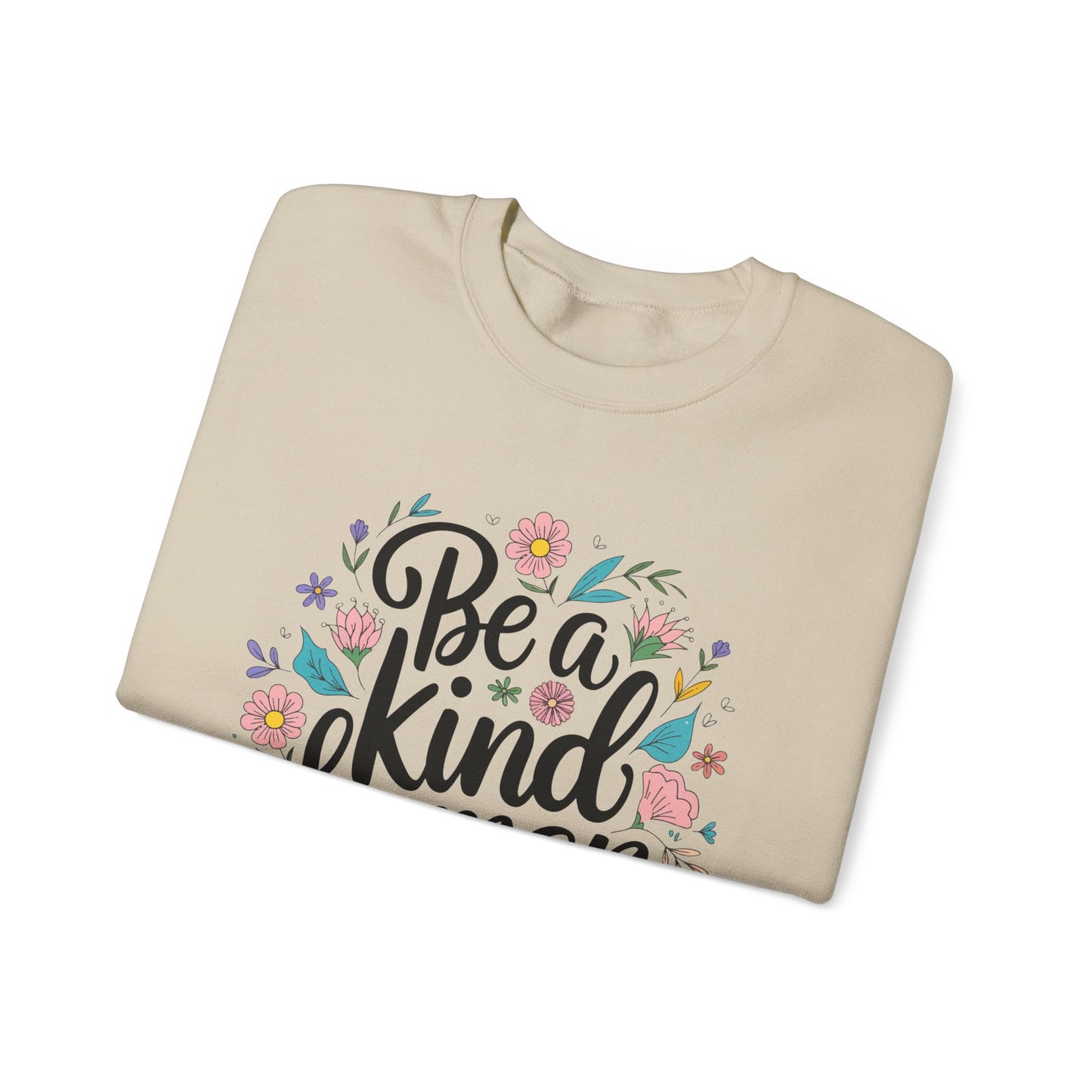 Be a Kind Human Sweatshirt