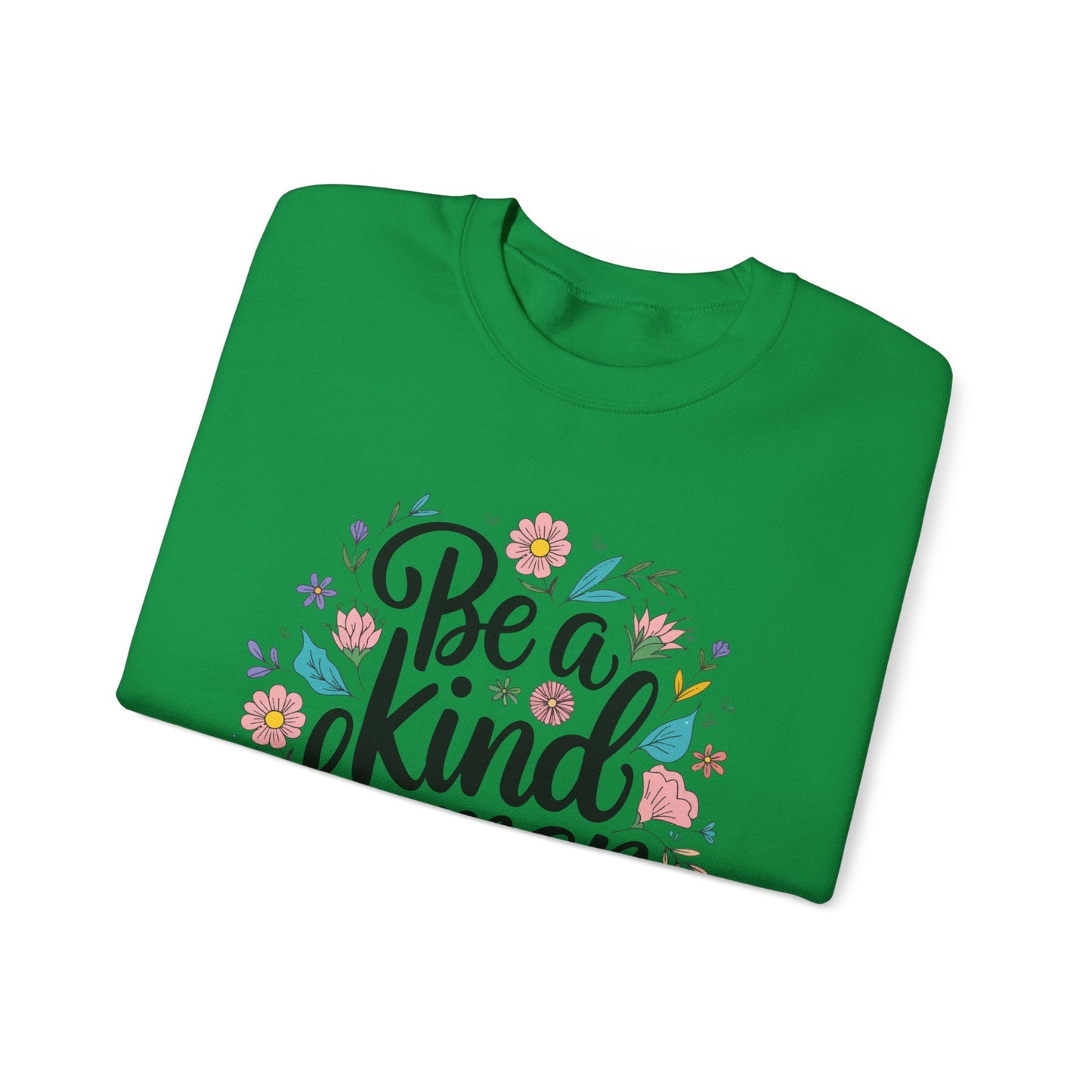 Be a Kind Human Sweatshirt