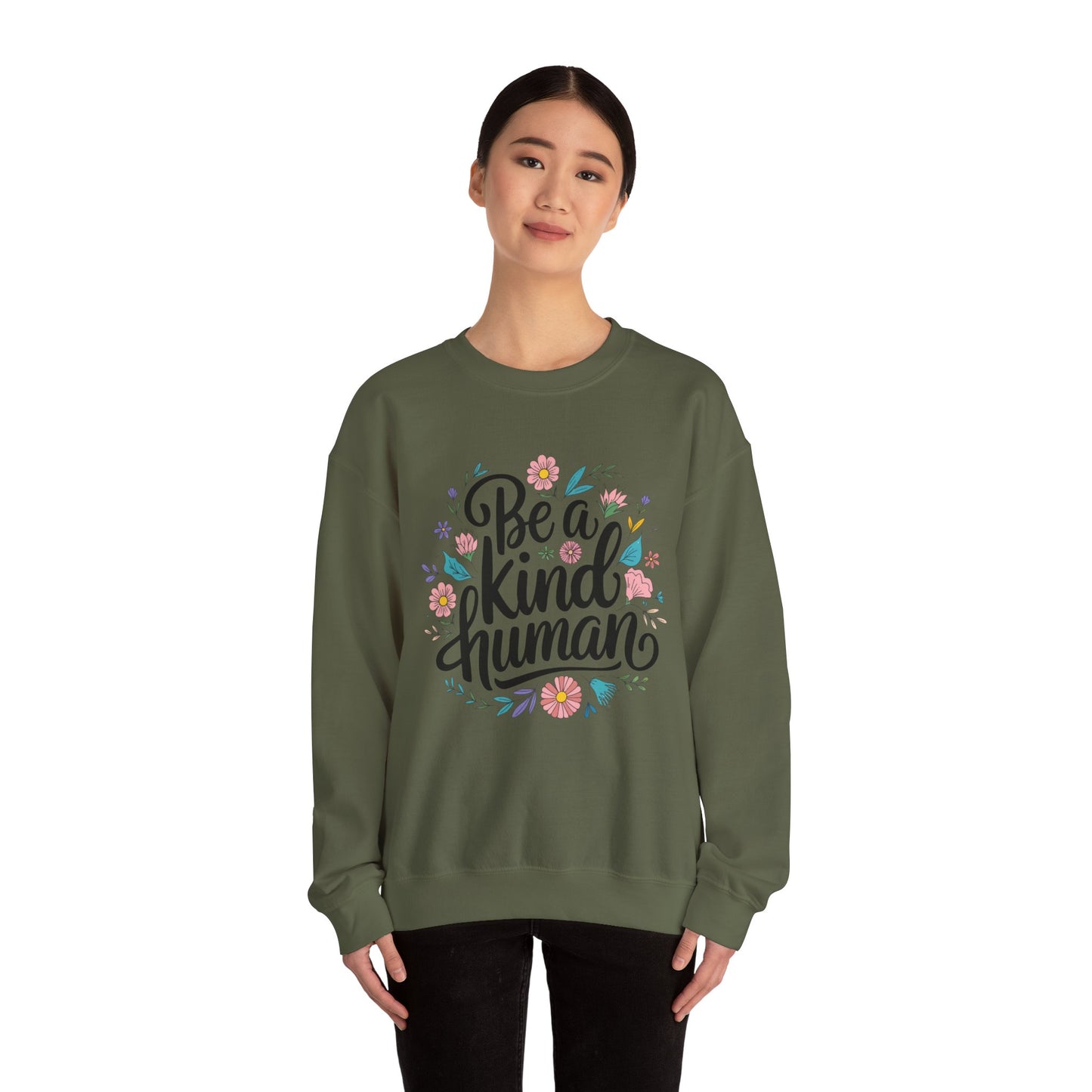 Be a Kind Human Sweatshirt
