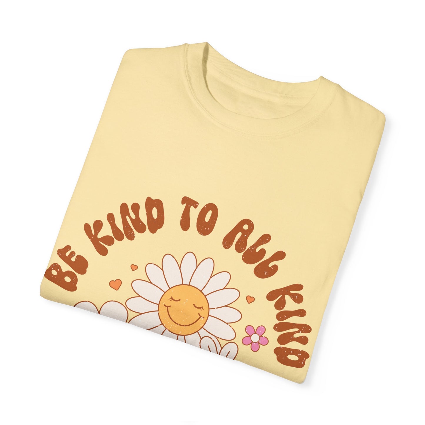 Be Kind to all Kind T-shirt