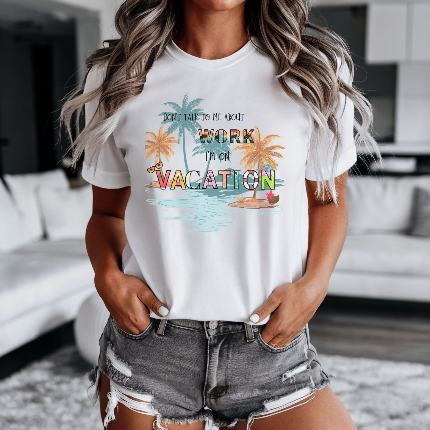 Vacation Tee Shirt Unisex: Don't Talk to Me I'm On Vacation Summer Graphic T-Shirt Comfortable Casual Beachwear
