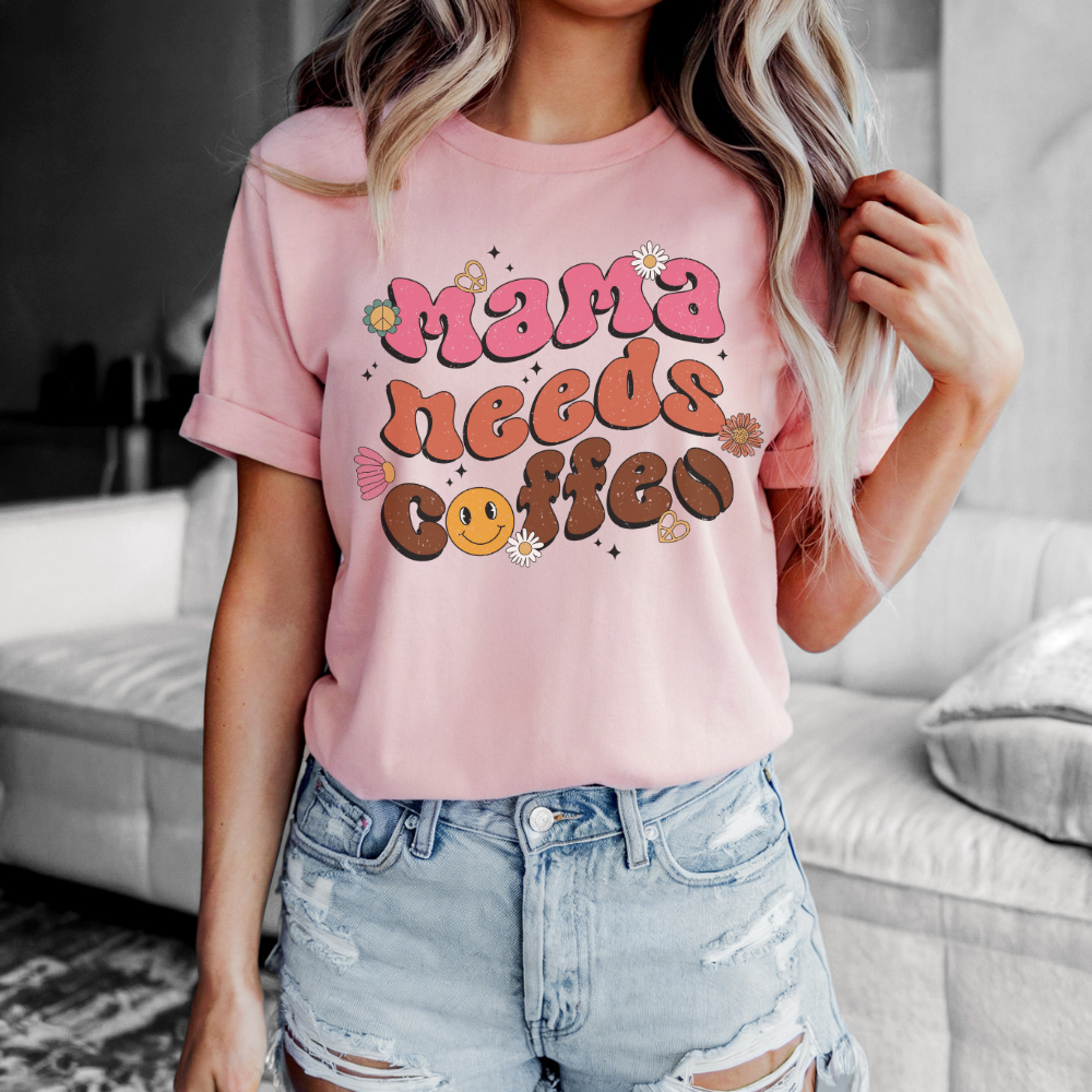 Mama Needs Coffee T-Shirt for Women | Perfect Mother's Day Gift | Cute Coffee Lover Tee