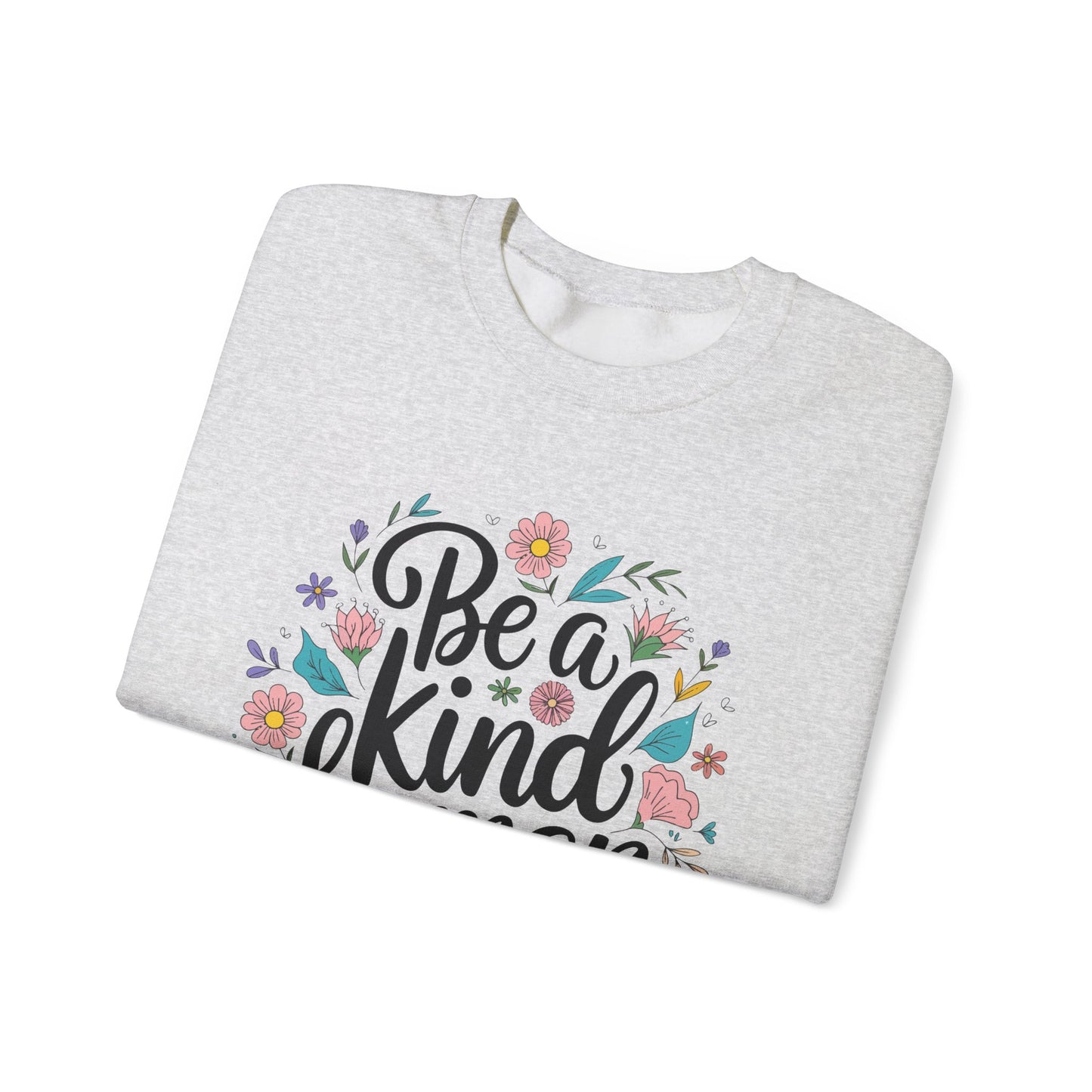 Be a Kind Human Sweatshirt