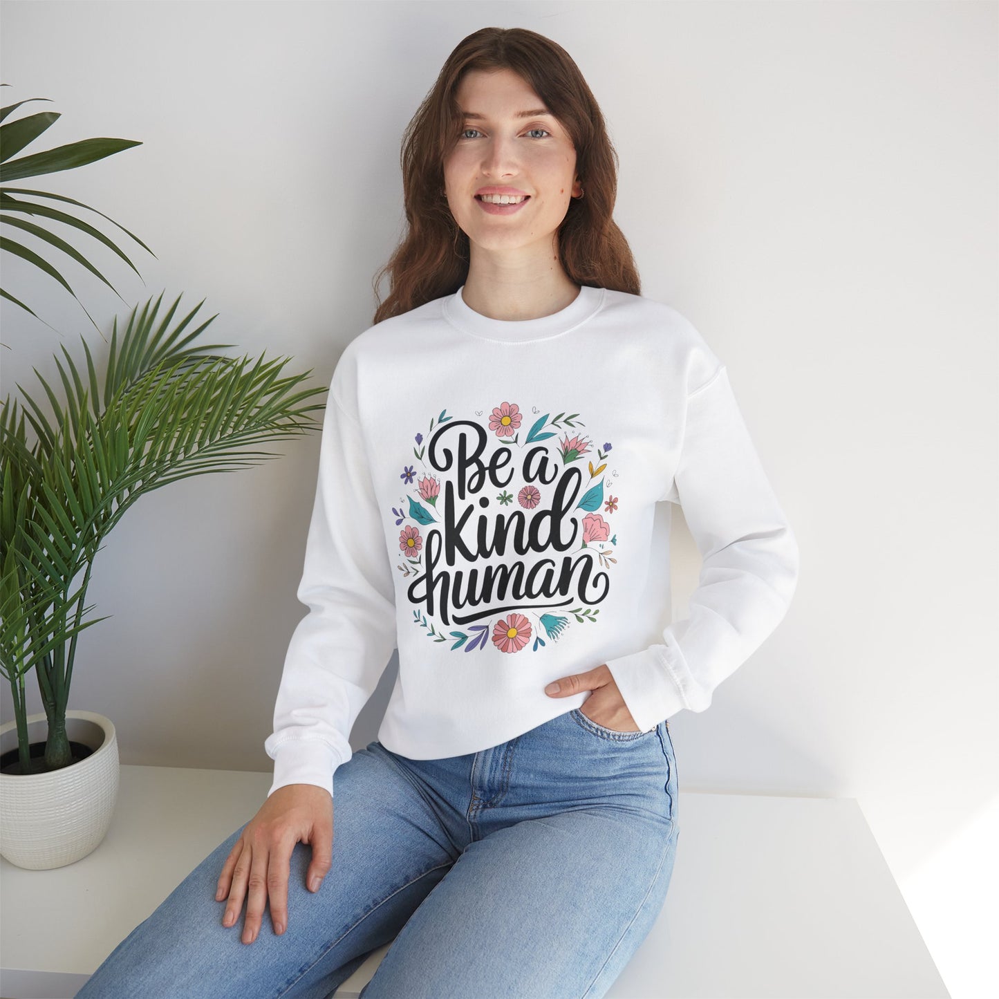 Be a Kind Human Sweatshirt
