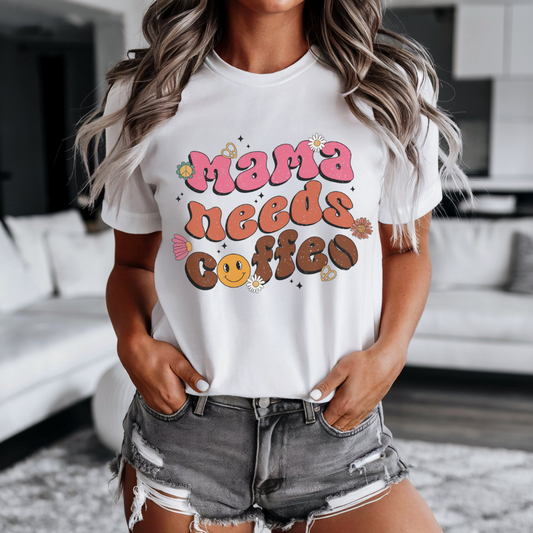 Mama Needs Coffee T-Shirt for Women | Perfect Mother's Day Gift | Cute Coffee Lover Tee