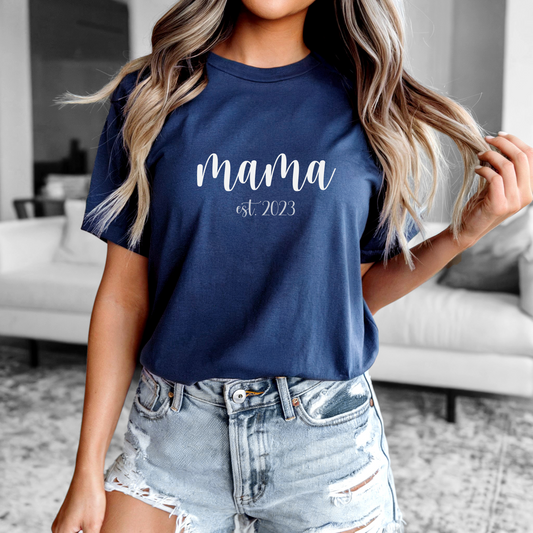 Mama T-Shirt Est. 2023, Perfect Gift for Mother's Day, Cute Graphic Tee for Moms, Trendy Mama Apparel, Family Love Shirt
